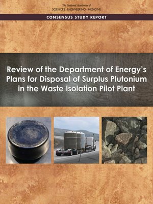 cover image of Review of the Department of Energy's Plans for Disposal of Surplus Plutonium in the Waste Isolation Pilot Plant
